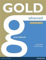 Gold Advanced Coursebook with online audio - Sally Burgess, Amanda Thomas