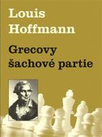Grecovy šachové partie - Louis Hoffmann