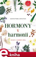 Hormony v harmonii - Stine Fürst, Caroline Fibaek