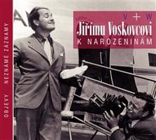 Jiřímu Voskovcovi k narozeninám - Jiří Voskovec