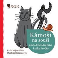 Kámoši na souši aneb dobrodružství kočky Pročky - Martina Hamouzová