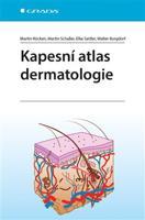 Kapesní atlas dermatologie - Martin Rocken, Martin Schaller, Elke Sattler, Walter Burgdorf