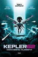 Kepler62: Tajemství. Kniha šestá - Björn Sortland, Timo Parvela