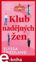 Klub nadějných žen - Elyssa Friedland