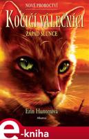 Kočičí válečníci: Nové proroctví (6) - Západ slunce - Erin Hunterová