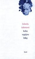 Koho vypijou lišky - Lidmila Kábrtová