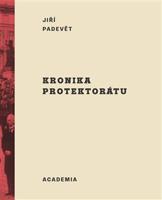 Kronika protektorátu - Jiří Padevět