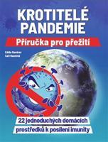 Krotitelé pandemie - Příručka pro přežití - Eddie Ramirez, Cari Hausová