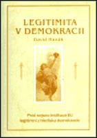 Legitimita v demokracii - David Hanák