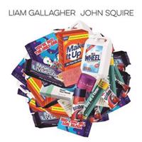 Liam Gallagher &amp; John Squire - Liam Gallagher, John Squire