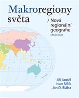 Makroregiony světa - Jiří Anděl, Ivan Bičík, Jan Daniel