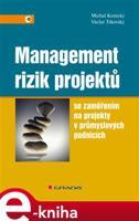 Management rizik projektů - Michal Korecký, Václav Trkovský