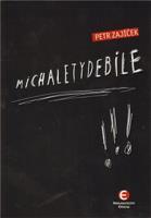 Michaletydebile - Petr Zajíček