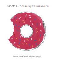 Mladá fronta a. s. Diabetes - Necukrujte s cukrovkou