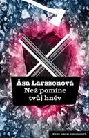 Než pomine tvůj hněv - Asa Larssonová