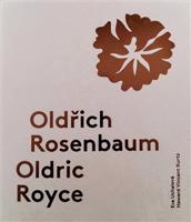 Oldřich Rosenbaum / Oldric Royce - Eva Uchalová, Howard Vincent Kurtz