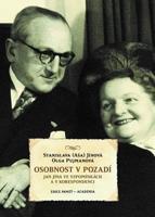 Osobnost v pozadí - Stanislava Jínová, Olga Pujmanová