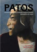 Patos v českém umění, poezii a umělecko-estetickém myšlení čtyřicátých let 20. století - Josef Vojvodík