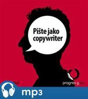 Pište jako copywriter, mp3 - Otto Bohuš