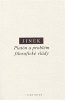 Platón a problém filosofické vlády - Jakub Jinek