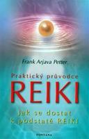 Praktický průvodce Reiki - Frank Petter