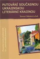 Putování současnou ukrajinskou literární krajinou - Tereza Chlaňová