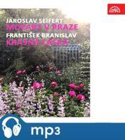 Seifert: Mozart v Praze, Branislav: Krásná láska, mp3 - Jaroslav Seifert, František Branislav