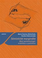 Sémiotické marginálie - Martin Švantner, Michal Karľa