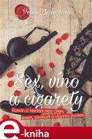 Sex, víno a cigarety - Petra Zhřívalová