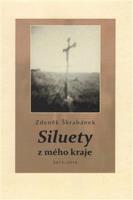 Siluety z mého kraje - Zdeněk Škrabánek