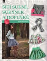 Šití sukní, sukýnek a doplňků - Blanka Boboková