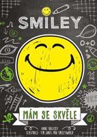 Smiley – Mám se skvěle - Anne Kalicky