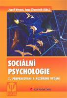 Sociální psychologie - Jozef Výrost, Ivan Slaměník