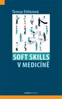 Soft skills v medicíně - Tereza Etllerová