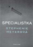 Specialistka - Stephenie Meyerová