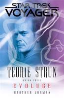 Star Trek: Voyager - Teorie strun 3. Evoluce - Heather Jarman