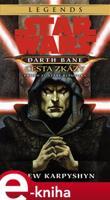 Star Wars - Darth Bane 1. Cesta zkázy - Drew Karpyshyn