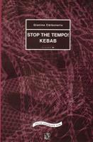 STOP THE TEMPO! KEBAB