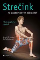 Strečink na anatomických základech - Jouko Kokkonen, Arnold G. Nelson