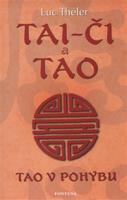 Tai-či a tao - Tao v pohybu - Luc Théler