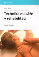 Technika masáže v rehabilitaci - Ulrich Storck