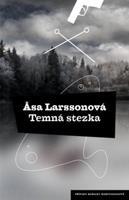 Temná stezka - Asa Larssonová