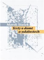 Texty o domě a událostech - Marek Stašek