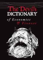 The Devil’s Dictionary of Economics &amp; Finance - Pavel Kohout