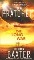 The Long War - Long Earth 2 - Terry Pratchett, Stephen Baxter