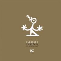 Ty syčáci: Eldorado CD