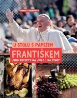 U stolu s papežem Františkem - Roberto Alborghetti