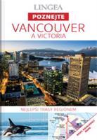 Vancouver a Victoria - Poznejte - kolektiv autorů