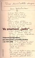 Ve znamení „jadis“ - František Hrubín, Jan Zahradníček