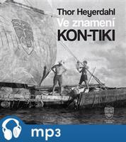 Ve znamení Kon-tiki, mp3 - Thor Heyerdahl